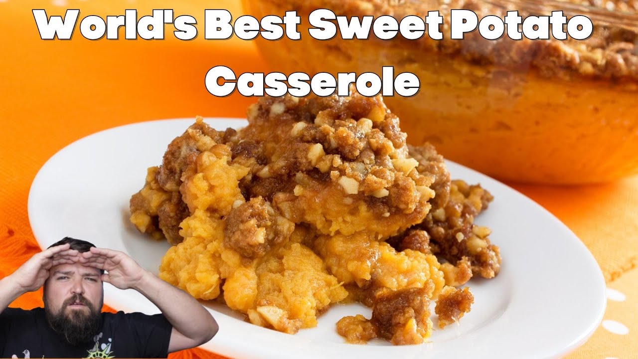 The Ultimate Sweet Potato Casserole with Praline Pecan Topping