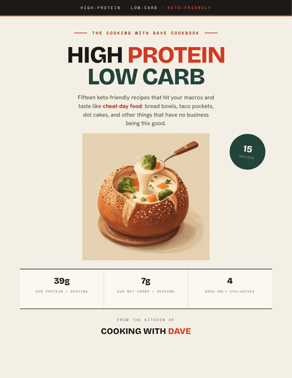 High Protein Low Carb - The Cooking With Dave Cookbook