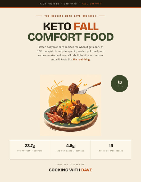 Keto Fall Comfort Food - The Cooking With Dave Digital Cookbook