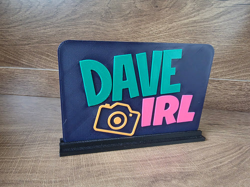 Dave IRL sign / magnet