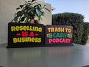 Reselling is a Business TTC sign bundle